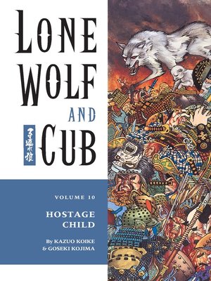 cover image of Lone Wolf and Cub, Volume 10